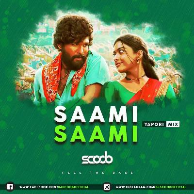 Saami Saami (Tapori Mix) – DJ Scoob